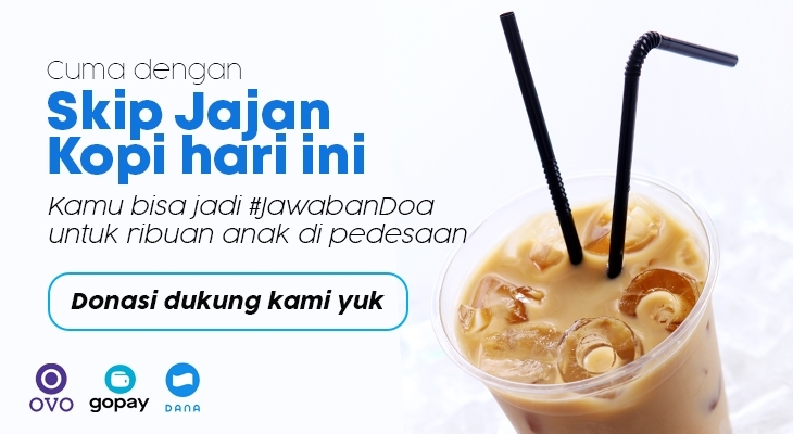 SKIP JAJAN SEKALI UNTUK MASA DEPAN ANAK DI DESA